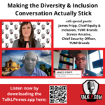 Making the Diversity & Inclusion Conversation Stick
