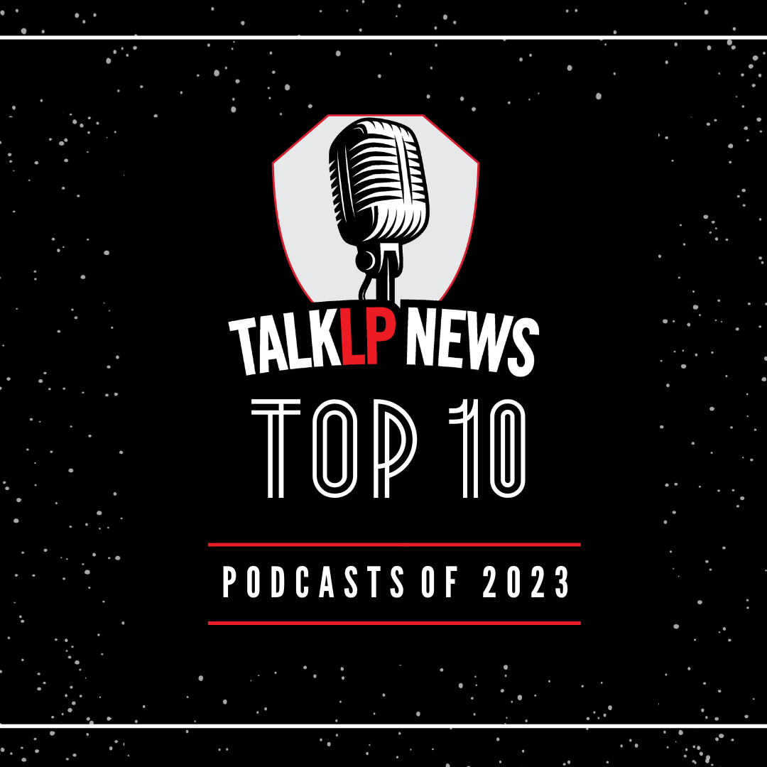 TalkLP Top 10 Podcasts of 2023